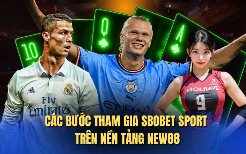 Các bước tham gia sbobet sport